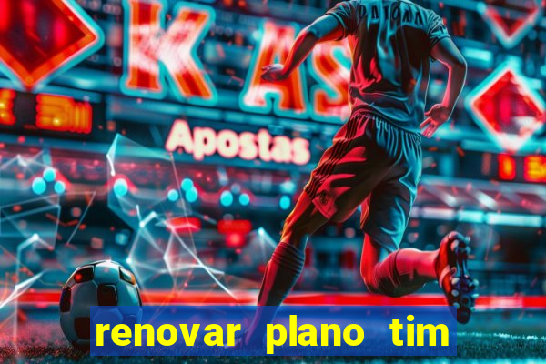 renovar plano tim beta por sms